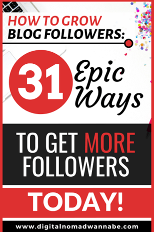 How To Get Blog Followers: 30 Epic Ways To Get More Followers And Turn ...